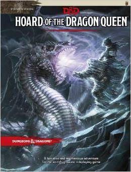 Tyranny of Dragons: Hoard of the Dragon Queen Adventure [D&D]