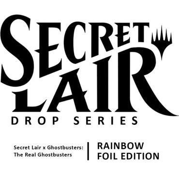 The Real Ghostbusters (Rainbow Foil) [Secret Lair]