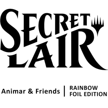 Animar & Friends - Rainbow Foil [Secret Lair]