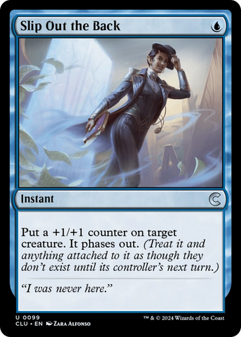 Slip Out the Back [Ravnica: Clue Edition]
