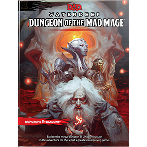 WATERDEEP: DUNGEON OF THE MAD MAGE