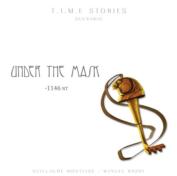 T.I.M.E Stories Scenario: Under The Mask